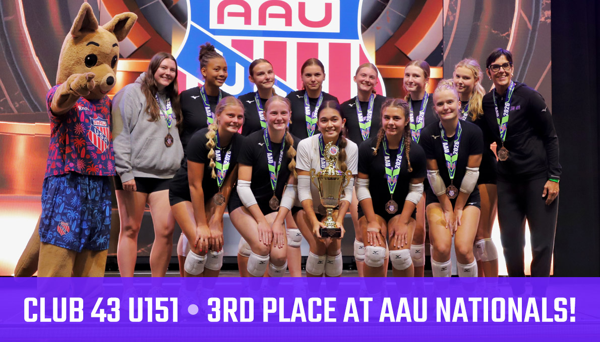 CLUB 43 U151 3rd Place at AAU Nationals | CLUB 43 Volleyball